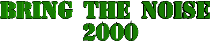 Bring the Noise 2000